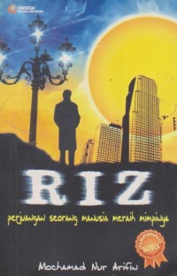 Image of Riz (perjuangan seorang manusia meraih mimpinya)