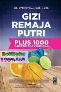 Image of Gizi Remaja Putri plus 1000 hari pertama kehidupan