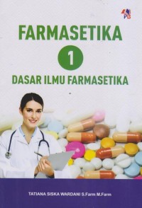 Image of Farmasetika 1 dasar ilmu farmasetika