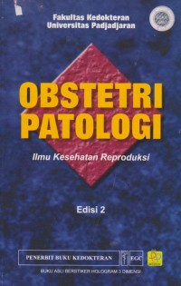 Image of Obstetri Patologi:ilmu kesehatan reproduksi edisi 2
