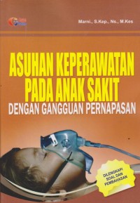 Image of Asuhan keperawatan pada anak sakit:dengan gangguan pernapasan