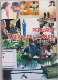 Image of Ilmu Perilaku dalam pelayanan kesehatan