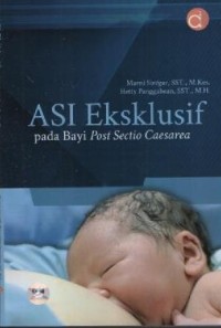Image of ASI Eksklusif ; pada bayi post sectio caesarea