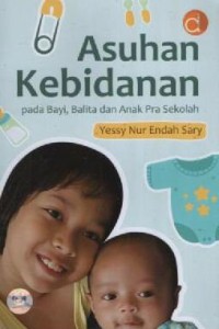 Image of Asuhan Kebidanan : pada bayi,balita dan anak pra sekolah