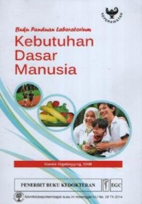 Image of Buku Panduan Laboratorium : Kebutuhan Dasar Manusia