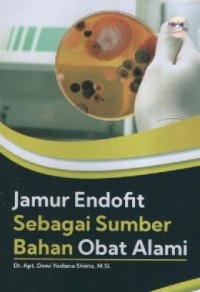 Image of Jamur Endofit Sebagai Sumber Bahan Obat Alami