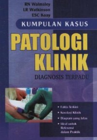 Image of Kumpulan Kasus Patologi Klinik :; diagnosis terpadu