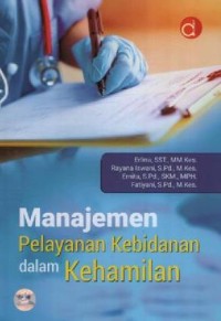 Image of Manajemen Pelayanan Kebidanan dalam Kehamilan