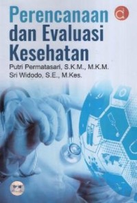 Image of Perencanaan dan Evaluasi Kesehatan