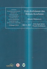 Image of Etika kebidanan dan hukum kesehatan modul mahasiswi