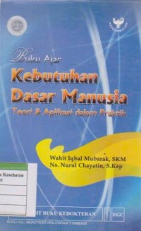 Image of Buku Ajar Kebutuhan Dasar Manusia: Teori & Aplikasi dalam Praktik