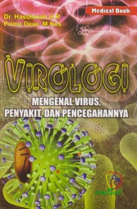 Image of VIROLOGI:mengenal virus,penyakit dan pencegahannya