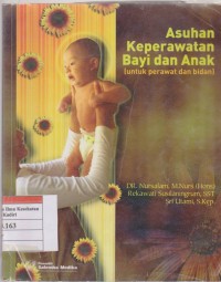 Image of Asuhan keperawatan bayi&anak(untuk perawat dan Bidan)