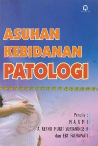 Image of Asuhan Kebidanan Patologi