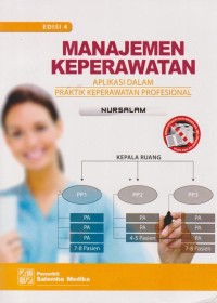 Image of Manajemen keperawatan :Aplikasi dalam keperawatan profesional edisi 4