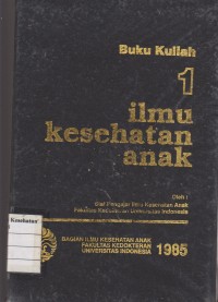 Image of Ilmu Kesehatan Anak 1