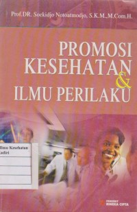 Image of Promosi kesehatan dan ilmu perilaku