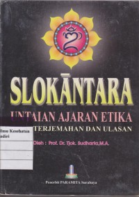 Image of Slokantara : Untaian Ajaran Etika